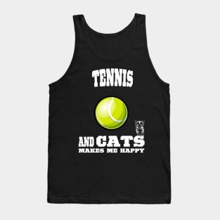 Tennis And Cats Makes Me Happy Tank Top